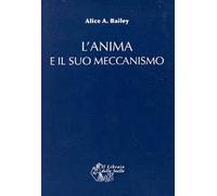 L' anima e il suo meccanismo