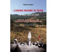 L' anima muore di sera-The soul dies at dusk