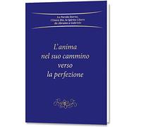 L' anima nel suo cammino verso la perfezione - Gabriele - 2017