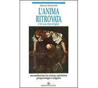 L' anima ritrovata e le sue meraviglie
