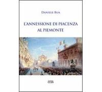 L' annessione di Piacenza al Piemonte