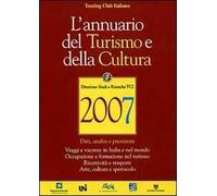 L' annuario del turismo e della cultura 2007