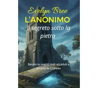 L’ANONIMO: Il segreto sotto la pietra