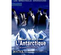 L' Antartique : Une Aventure Differente