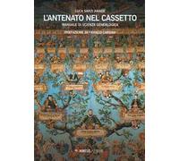Antenato Nel Cassetto. Manuale Di Scienza Genealogica - Luca Sarzi Amadè - 2015