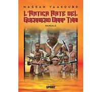L’antica arte del guerriero Daap Thai