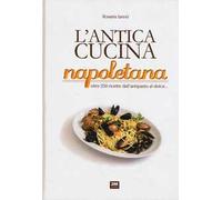 L' antica cucina napoletana