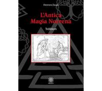 L' antica magia norrena. Trólldom