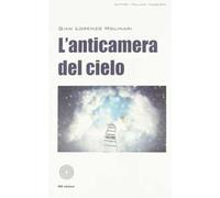 L' anticamera del cielo