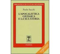 L' apocalittica giudaica e la sua storia