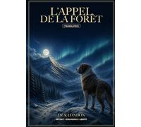 L’Appel de la forêt (Translated) (French Edition)