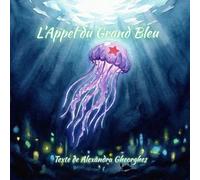 L’Appel du Grand Bleu: L’épopée d’une petite méduse à la recherche de sa propre lumière