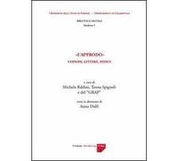 L' Approdo. Indici, copioni, lettere. Con CD-ROM