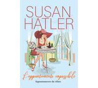 L’appuntamento impossibile: Commedia romantica: 3