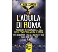 L' aquila di Roma: Sotto l'aquila di Roma-Roma alla conquista del mondo-La spada di Roma-Roma o morte