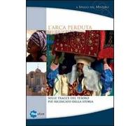 L' arca dell'alleanza è davero da 3000 anni in Etiopia? DVD. Con libro