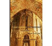 L' arcangelo del destino