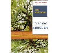 L' arcano maggiore - Rino Margiasso - Una vita di stelle library, 2021