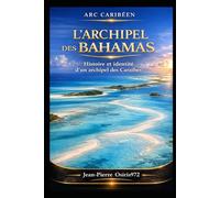 L’archipel des Bahamas: Un paradis vu du ciel