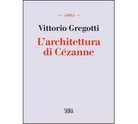 L' architettura di Cézanne