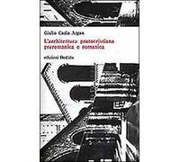 L' architettura protocristiana, preromanica e romanica