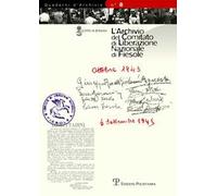 L' archivio del comitato di liberazione nazionale di Fiesole. Inventario