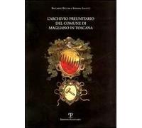 L' archivio preunitario del comune di Magliano in Toscana