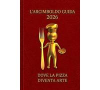 L’ARCIMBOLDO GUIDA 2026