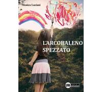 L' arcobaleno spezzato