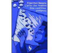 L’aria che respiro non contiene ossigeno di Francesco Santoro, 2018, Lupo