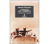 L' armata nel deserto. Il segreto di El Alamein