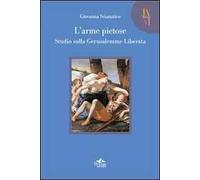 L' arme pietose. Studio sulla «Gerusalemme Liberata»