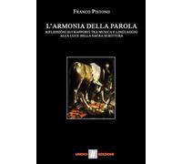 L' armonia della parola. Riflessioni sui rapporti tra musica e linguaggio alla luce della Sacra Scrittura