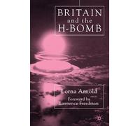 L. Arnold Britain and the H-Bomb (Copertina rigida)