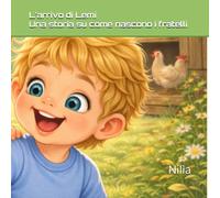 L’arrivo di Lemi: Una storia su come nascono i fratelli