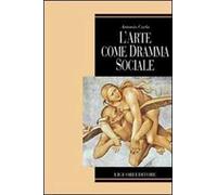 L' arte come dramma sociale