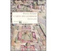 L' arte dei giardini. Una breve storia