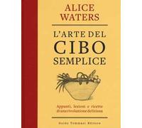 L' arte del cibo semplice