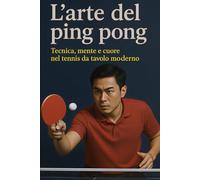 L’arte del ping pong: Dai pionieri della polvere ai re delle montagne