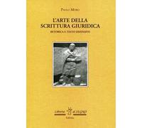 L' Arte della scrittura giuridica. Retorica e testo difensivo