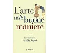 L' arte delle buone maniere