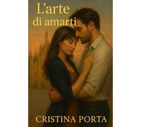L’arte di amarti