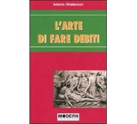 L' arte di far debiti