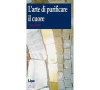 L' arte di purificare il cuore