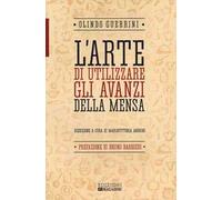 L' arte di utilizzare gli avanzi della mensa