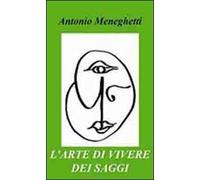 L' arte di vivere dei saggi