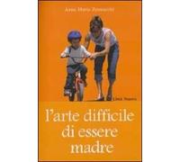 L' arte difficile di essere madre