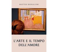 L'arte e il tempo dell'amore