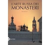 L’Arte Russa dei Monasteri