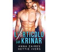 L’Articolo sui Krinar: Un Romanzo sulle Cronache dei Krinar